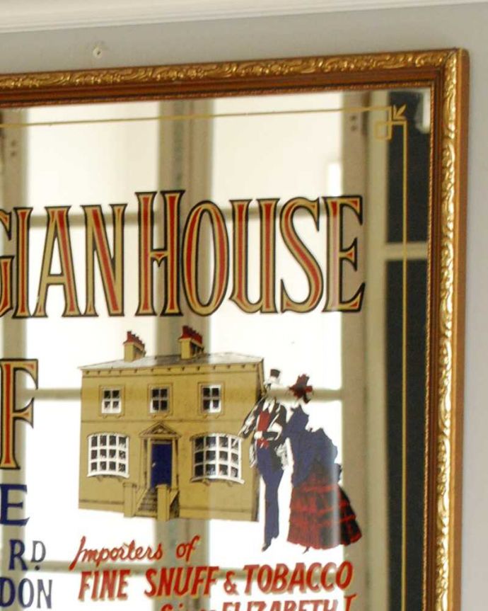 アンティーク ミラー(鏡) アンティーク雑貨 イギリスで見つけたアンティークパブミラー(GEORGIAN HOUSE SNUFF)。掛けた瞬間、お部屋の中は英国パブ気分もともと広告として作られたミラー。(k-3362-z)