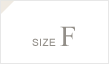 Handle 大きさで選ぶ SIZE F