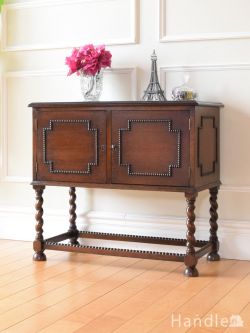 アンティーク家具 アンティークのキャビネット イギリスのアンティークキャビネット、ツイスト脚がカッコいいオーク材のサイドボード