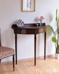 華奢な脚が美しい英国アンティーク家具、ハーフムーンのコンソールテーブル